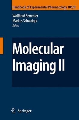 Molecular Imaging II by Wolfhard Semmler, Markus Schwaiger - 9783642096099