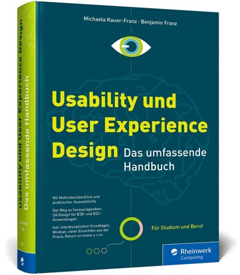 Michaela Kauer-Franz / Usability und User Experience Design9783836287203
