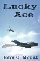 John C. Mouat | Lucky Ace | Taschenbuch | Englisch (2003) | 1st Book Library