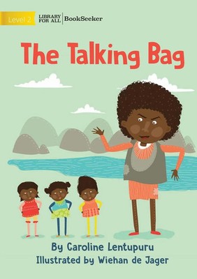 The Talking Bag Caroline Lentupuru Taschenbuch Englisch 2022 Library For All Ltd