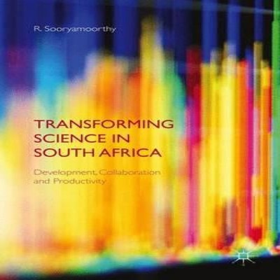 Transforming Science in South Africa Development Collaboration an