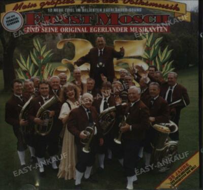 Mosch,Ernst & Seine Original Egerländer Musikanten - Mein Größtes Fest d ... .