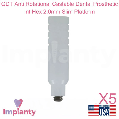 5x GDT Anti Rotational Castable Dental Prosthetic Int Hex 2.0mm Slim Platform