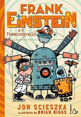 Frank Einstein e il turbocervello by Scieszka, Jon Book The Fast Free Shipping