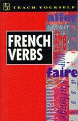 Teach Yourself French Verbs New Edition (TYL) by Marie Therese Weston 0340598166