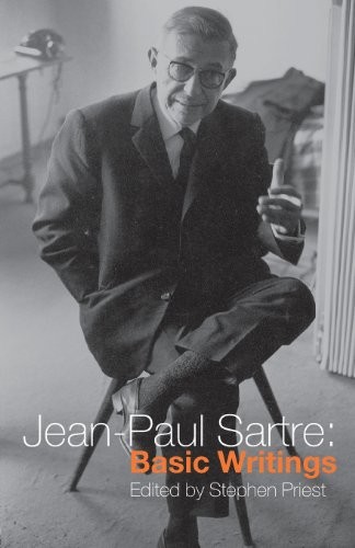 Jean-Paul Sartre: Basic Writings,Jean-Paul Sartre, Stephen Pries