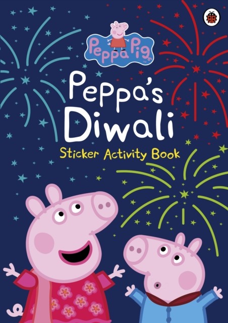 Peppa Pig: Peppa's Diwali Sticker Activity Book by Peppa Pig (Paperback Book)