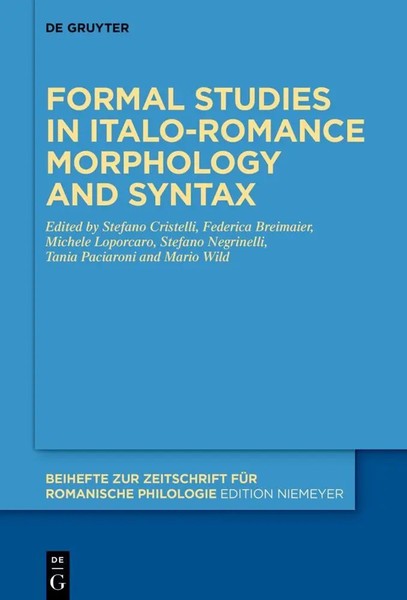 Formal Studies In Italo-Romance Morphology And Syntax | Cristelli (U. A.) | Buch-image
