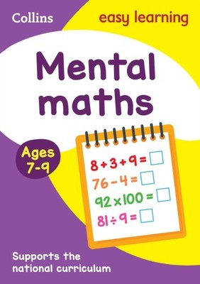 Mental Maths Ages 7-9 by Collins Easy Learning (Paperback Book)
