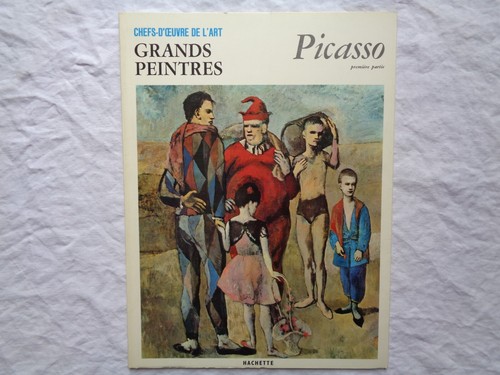 1966 - GRANDS PEINTRES - PICASSO Première Partie - HACHETTE - 26,6 cm x 35,5 cm
