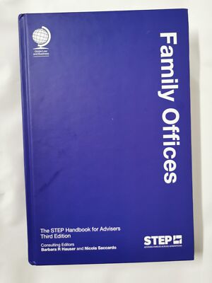 Family Offices: Das STEP-Handbuch für Berater von Barbara R. Hauser