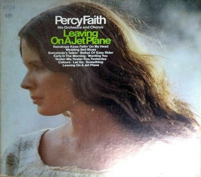Percy Faith And His Orchestra And Chorus - Leaving On A Jet Plane (LP) (Very Goo