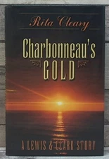 Five Star First Edition Westerns - Charbonneau's Gold  by Rita Cleary Five Star
