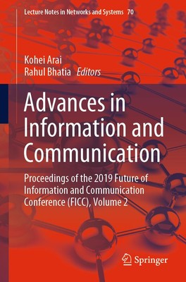 Advances in Information and Communication: Proceedings of the 2019 Future of Inf