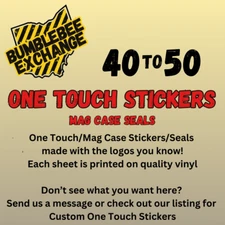One Touch Stickers - 40 to 50 Stickers - Premium Vinyl - See Details