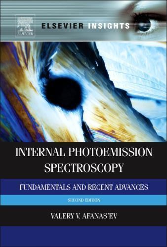 Internal Photoemission Spectroscopy Fundamentals and Recent Advances Hardback 2e