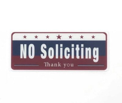 No Soliciting Sign For Home / Business Strong Adhesive Easy to Read 4'' X 9'' NEW