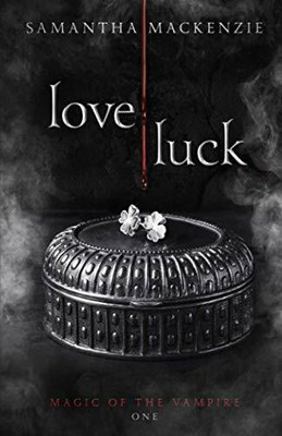 Love / Luck (Magic of the Vampire, ..., MacKenzie, Sama