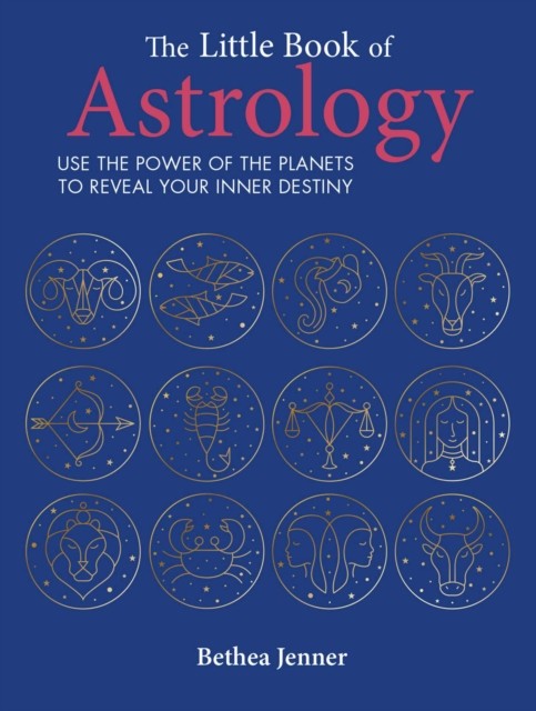 The Little Book of Astrology by CICO Books (Hardback Book)