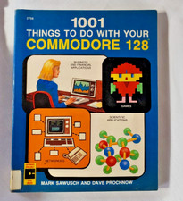 1001 Things To Do With Your Commodore 128 By ...