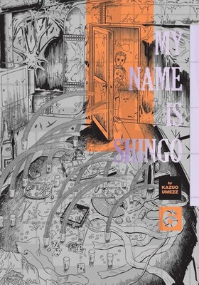 My Name Is Shingo: The Perfect Edition  Vol. 6 By Kazuo Umezz - New Copy - 97...