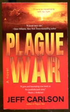Plague War by Jeff Carlson-First Printing-2008