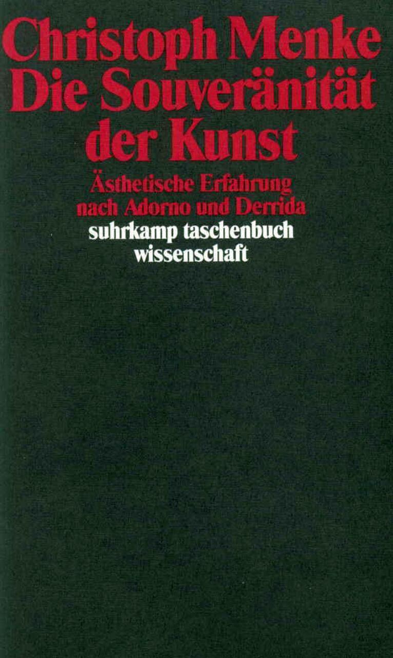 Thumbnail - Christoph Menke / Die Souveränität Der Kunst / 9783518285589