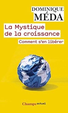 La Mystique de la Croissance von Meda Dominique | Buch | Zustand gut