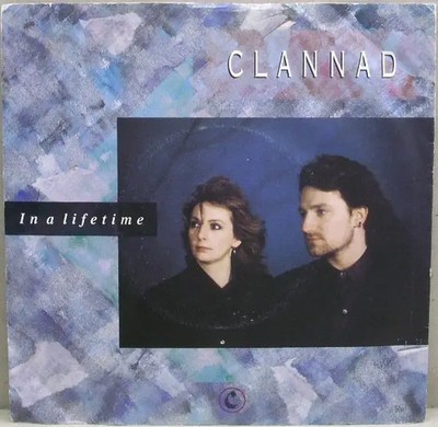 Clannad In A Lifetime PAPER LABELS Vinyl Single 7inch NEAR MINT RCA