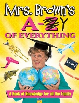 Mrs. Brown's A to Y of Everything by O'Carroll, Brendan 0718178955 FREE Shipping