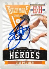 Jim Palmer autographed Baseball Card 2013 Panini Hometown Homegrown Heroes #HH12