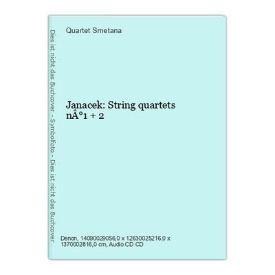 Janacek: String quartets nÂ°1 + 2 Smetana, Quartet:
