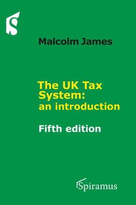 The UK Tax System An Introduction Malcolm James Taschenbuch Englisch 2025