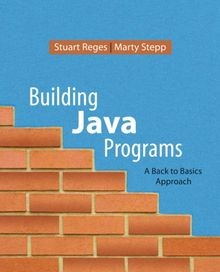 Building Java Programs: A Back to Basics Approach von Re... | Buch | Zustand gut