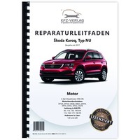 Skoda Karoq NU (17>) 4-Zyl 1,6/2,0L Dieselmotor 115-190 PS Reparaturanleitung