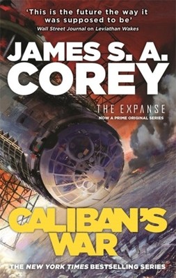 The Expanse 02. Caliban's War James S. A. Corey