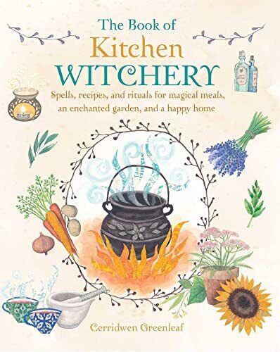 The Book of Kitchen Witchery: Spell..., Greenleaf, Cerr - Picture 1 of 2