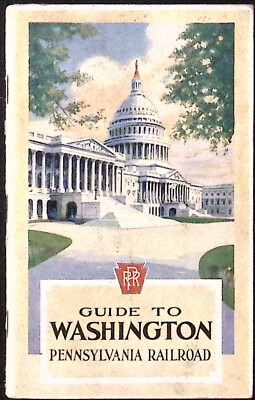 1928 Guide to Washington DC with Map Pennsylvania Railroad Booklet