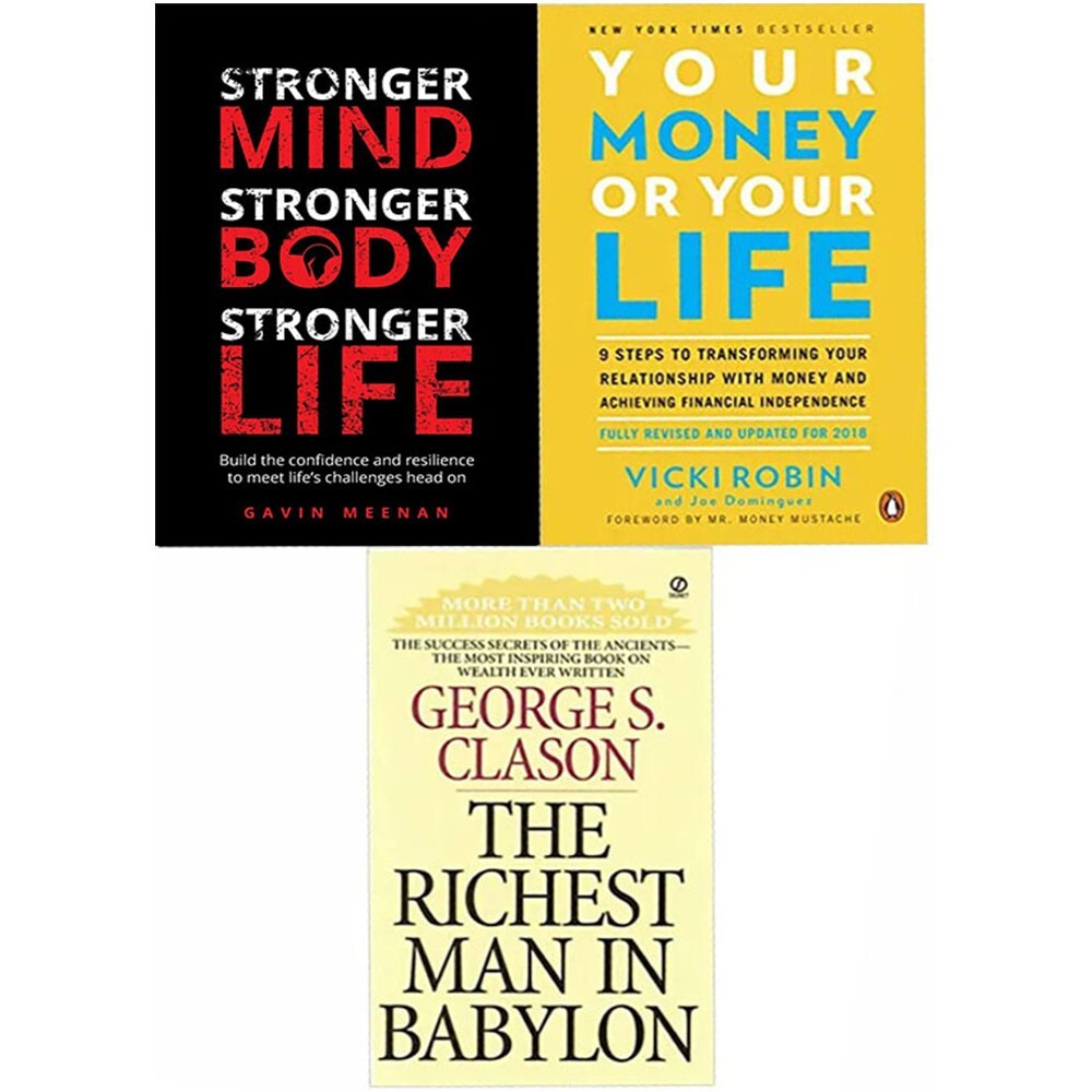 Your Money or Life, Richest Man In Babylon, Stronger Mind Body Life 3 Books Set
