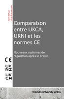 John Bishop (U. A.) | Comparaison Entre Ukca, Ukni Et Les Normes Ce | Buch