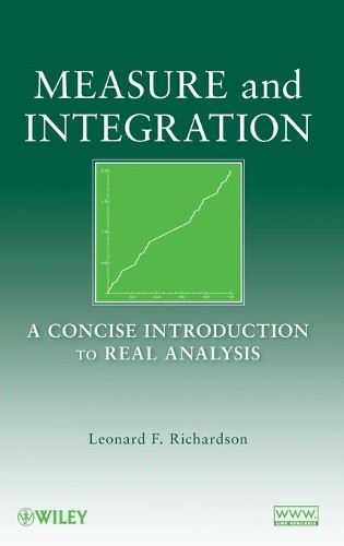 Measure and Integration by Leonard F. Richardson - 9780470259542