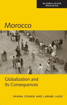 Cohen - Morocco  Globalization and Its Consequences - paperback or sof - X555z