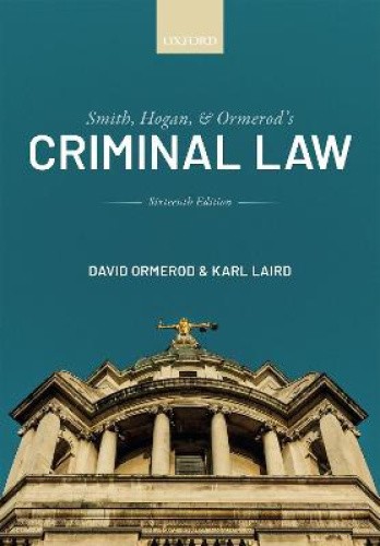Smith, Hogan, and Ormerod's Criminal Law by Ormerod CBE, QC [Paperback]