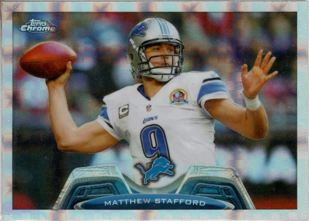 2013 Topps Chrome X-Fractor Matthew Stafford Parallel Card #140