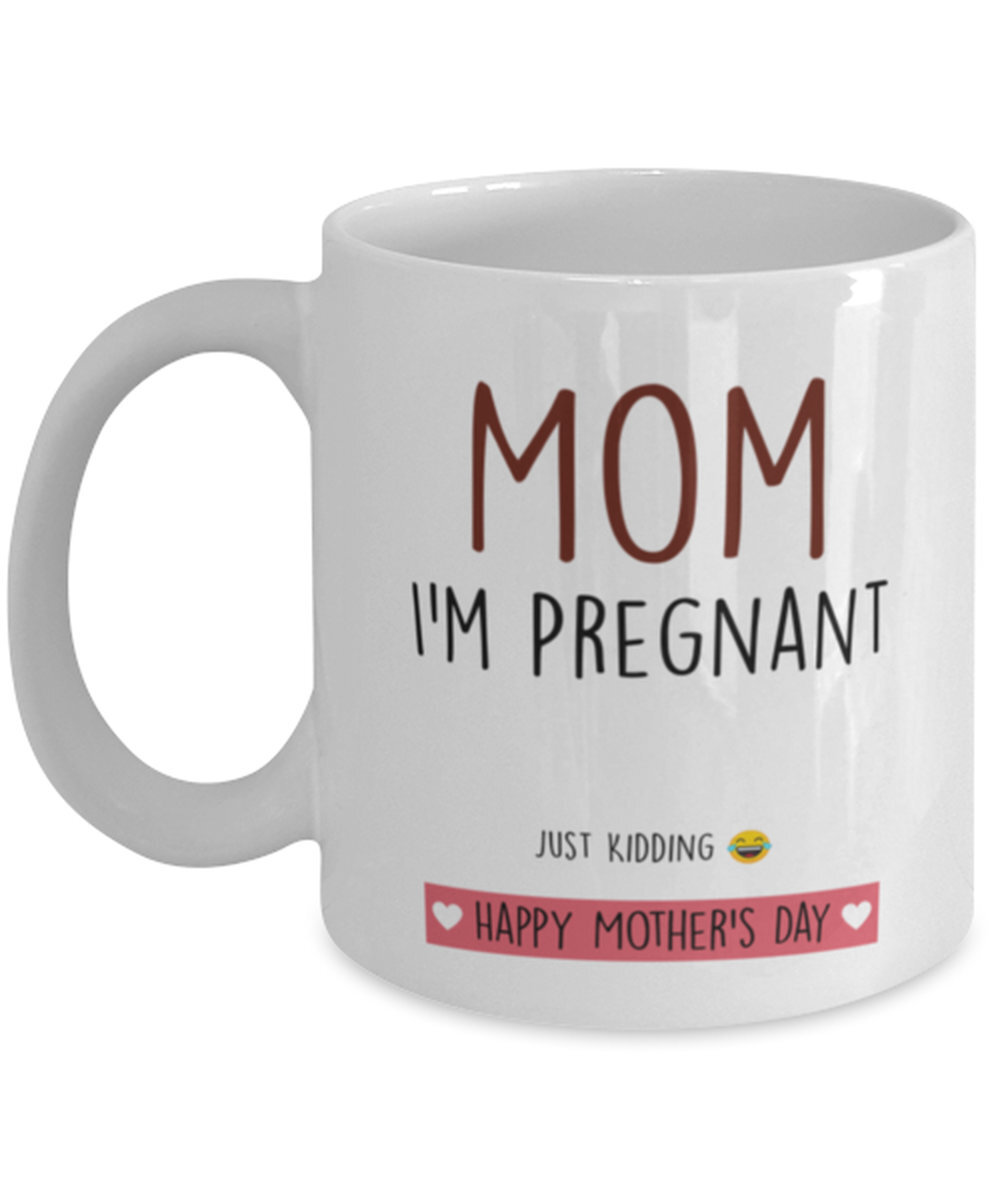 Mothers Day Mug Mom Mug Funny Coffee Mug For Mom Mother Day Gift Mom Mug