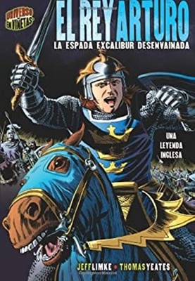 El Rey Arturo : La Espada Excalibur Desenvainada: Una Leyenda Ing