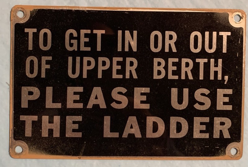 Pullman Railroad Company Upper Berth Please Use The Ladder Metal Sign