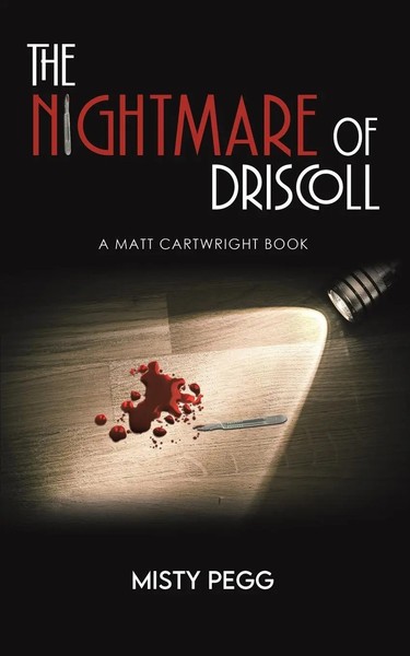 The Nightmare Of Driscoll Misty Pegg Taschenbuch Englisch 2024 Austin Macauley-image