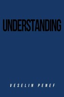 Veselin Penef | Understanding | Taschenbuch | Englisch (2021) | Page Publishing