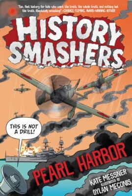 History Smashers: Pearl Harbor by Kate Messner (Paperback, 2021)